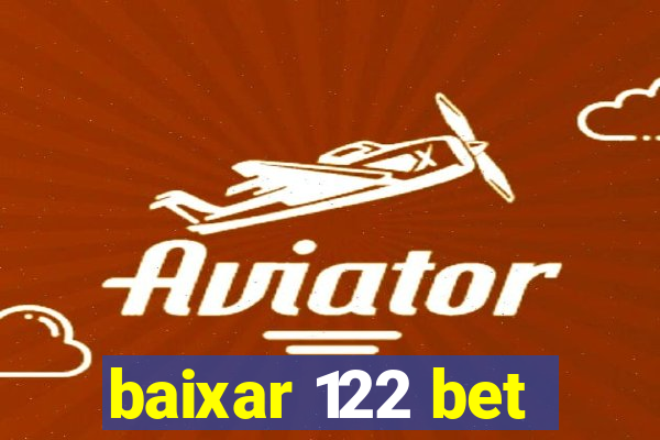 baixar 122 bet